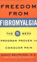 Cover art for Freedom from Fibromyalgia : The 5-Week Program Proven to Conquer Pain
