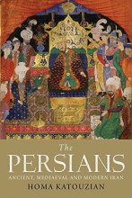 Cover art for The Persians: Ancient, Mediaeval and Modern Iran