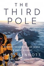 Cover art for The Third Pole: Mystery, Obsession, and Death on Mount Everest