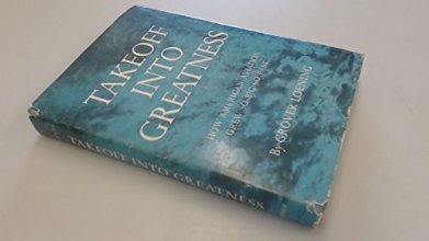 Cover art for Takeoff into greatness;: How American aviation grew so big so fast, (Industries of America)