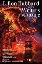 Cover art for L. Ron Hubbard Presents Writers of the Future Volume 39 (L Ron Hubbard Presents: Writers Of the Future, 39)