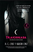 Cover art for Traicionada (La casa de la noche/ The House of Night) (Spanish Edition)