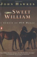 Cover art for Sweet William: A Memoir of Old Horse