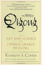 Cover art for The Way of Qigong: The Art and Science of Chinese Energy Healing