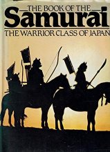 Cover art for The Book of the Samurai the Warrior Class of Japan