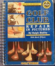 Cover art for Golf Club Repair in Pictures