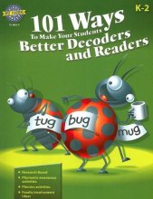Cover art for 101 Ways to Make Your Students Better Decoders and Readers