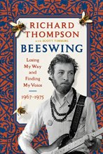 Cover art for Beeswing: Losing My Way and Finding My Voice 1967-1975