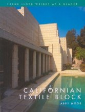 Cover art for Californian Textile Block: Frank Lloyd Wright at a Glance