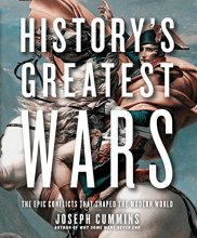 Cover art for History's Greatest Wars: The Epic Conflicts that Shaped the Modern World