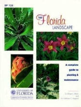 Cover art for Your Florida Landscape: A Complete Guide to Planting and Maintenance : Trees, Palms, Shrubs, Ground Covers and Vines