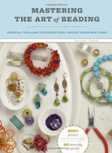 Cover art for Mastering the Art of Beading: Essential Tools and Techniques Every Jewelry Maker Must Know