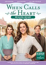 Cover art for When Calls the Heart: Healing Heart