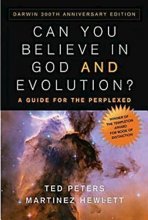 Cover art for Can You Believe in God and Evolution?: A Guide for the Perplexed