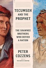 Cover art for Tecumseh and the Prophet: The Shawnee Brothers Who Defied a Nation