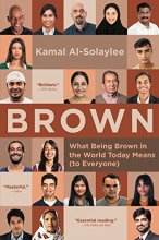 Cover art for Brown: What Being Brown in the World Today Means (to Everyone)