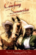 Cover art for The Cowboy and the Senorita: A Biography of Roy Rogers and Dale Evans