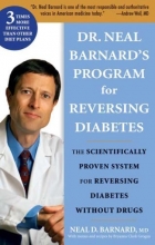 Cover art for Dr. Neal Barnard's Program for Reversing Diabetes: The Scientifically Proven System for Reversing Diabetes Without Drugs