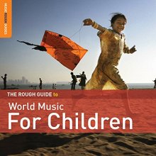 Cover art for Rough Guide To World Music For Children (2 CD)