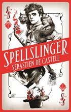 Cover art for Spellslinger: The Fantasy Novel That Keeps You Guessing on Every Page