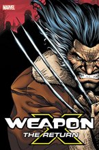 Cover art for WEAPON X: THE RETURN OMNIBUS