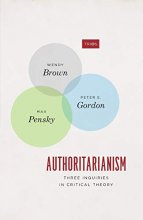 Cover art for Authoritarianism: Three Inquiries in Critical Theory (TRIOS)