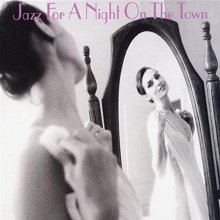 Cover art for Jazz For A Night On the Town [2 CD]