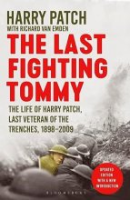 Cover art for "The Last Fighting Tommy: The Life of Harry Patch, Last Veteran of the Trenches, "