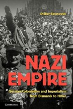 Cover art for Nazi Empire: German Colonialism and Imperialism from Bismarck to Hitler