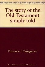 Cover art for The story of the Old Testament simply told