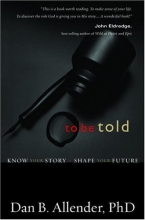 Cover art for To Be Told: Know Your Story, Shape Your Future