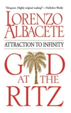 Cover art for God at the Ritz: Attraction to Infinity