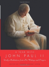Cover art for A Year with John Paul II: Daily Meditations from His Writings and Prayers