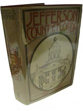 Cover art for Rare HISTORY OF JEFFERSON COUNTY, FLORIDA Jerrell H. Shofner 1976 Sentry Good-/Good