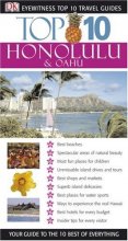 Cover art for Top 10 Honolulu and Oahu (Eyewitness Top 10 Travel Guide)
