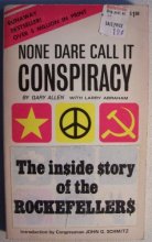 Cover art for None Dare Call it Conspiracy [ Third printing, April 1972 ] (The in$ide $tory of the Rockefeller$)