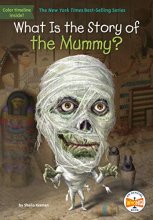 Cover art for What Is the Story of the Mummy?