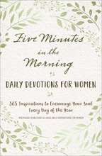 Cover art for Five Minutes in the Morning: Daily Devotions for Women