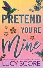 Cover art for Pretend You're Mine (Benevolence, 1)