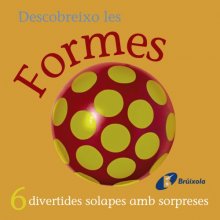 Cover art for Descobreixo les formes (Descobreixo / Discovering) (Catalan Edition)