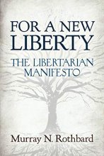 Cover art for For a New Liberty: The Libertarian Manifesto