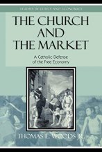 Cover art for CHURCH & THE MARKET (Studies in Ethics and Economics)
