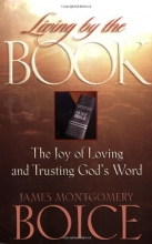 Cover art for Living by the Book: The Joy of Loving and Trusting God's Word