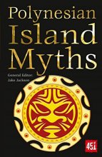 Cover art for Polynesian Island Myths (The World's Greatest Myths and Legends)