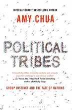 Cover art for Political Tribes: Group Instinct and the Fate of Nations