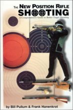 Cover art for The New Position Rifle Shooting: A How-To Text For Shooters And Coaches