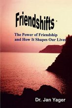 Cover art for Friendshifts: The Power of Friendship and How It Shapes Our Lives