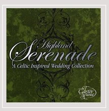 Cover art for Highland Serenade-A Celtic Inspired Wedding / Various