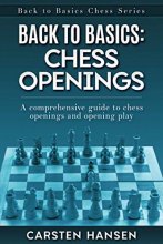 Cover art for Back to Basics: Chess Openings: A comprehensive guide to chess openings and opening play
