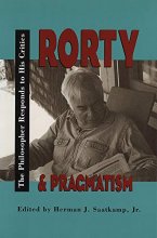 Cover art for Rorty and Pragmatism: The Philosopher Responds to His Critics (Vanderbilt Library of American Philosophy)